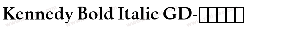 Kennedy Bold Italic GD字体转换
